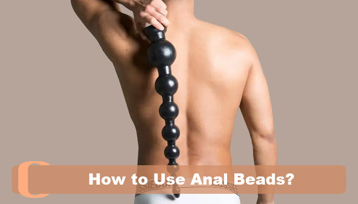 How to Use Anal Beads? Best Guide In 2024